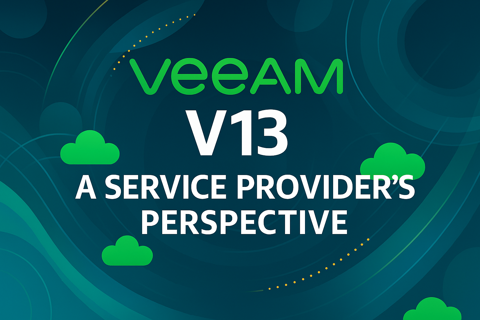 Veeam V13 – A Service Providers Perspective